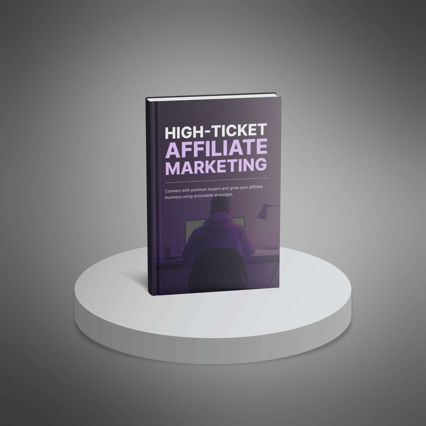 High-Ticket Affiliate Marketing - Bundle (Digital)