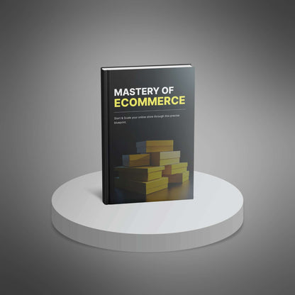 Mastery of Ecommerce (Digital)