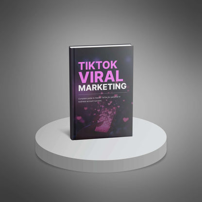 TikTok Viral Marketing: A Step-by-Step Guide to Growing Your Brand